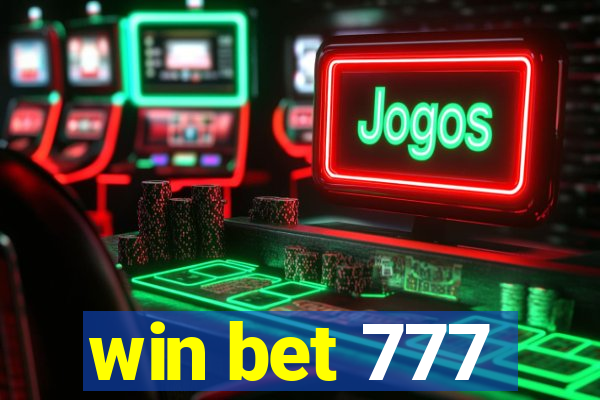 win bet 777